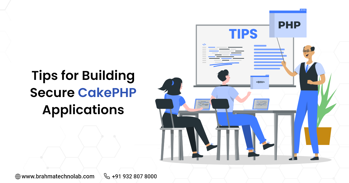 Tips for Building Secure CakePHP Applications