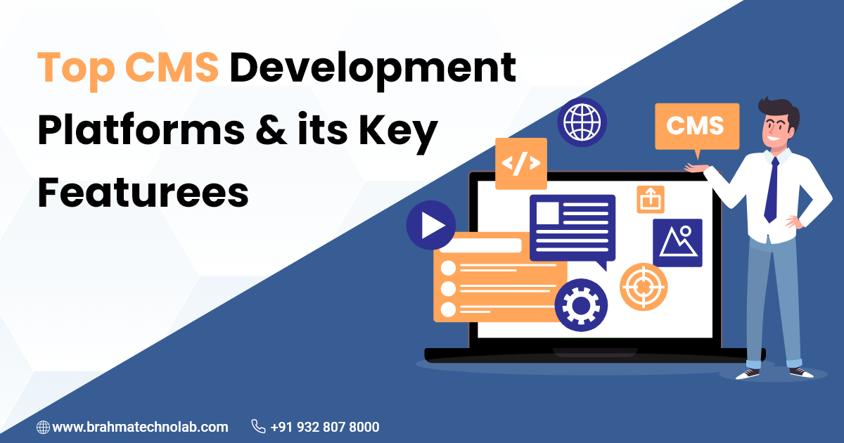 Top CMS Development Platforms & its Key Featurees