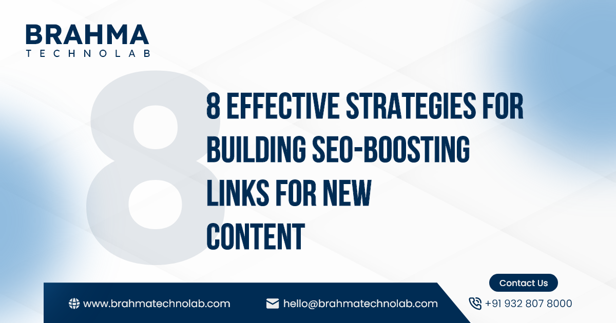 8 Effective Strategies for Building SEO-Boosting Links for New Content